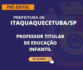 CURSO PRÉ-EDITAL – ITAQUAQUECETUBA/SP